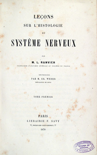Portada del libro Leçons sur l'Histologie du Système nerveux. Paris, 1878.